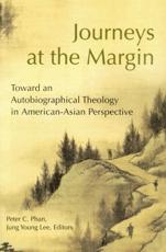 Journeys at the Margin - Peter C. Phan, Jung Young Lee