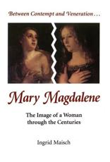 Mary Magdalene - Ingrid Maisch