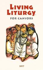 Living Liturgy for Cantors. Year A (2017)