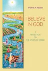I Believe in God - Thomas P. Rausch