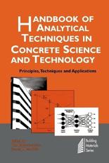 Handbook of Analytical Techniques in Concrete Science and Technology - J. J. Beaudoin