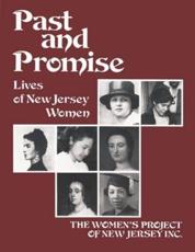 Past and Promise - Joan N. Burstyn, Women's Project of New Jersey