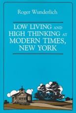 Low Living and High Thinking at Modern Times, New York - Roger Wunderlich, Paul Avrich Collection (Library of Congress)