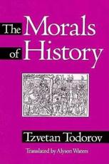 Morals Of History - Tzvetan Todorov