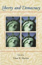 Liberty and Democracy - Tibor R. Machan