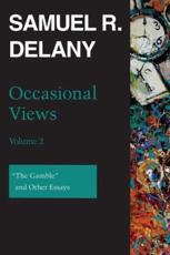Occasional Views. Volume 2 "The Gamble" and Other Essays