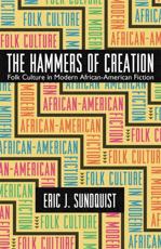 The Hammers of Creation - Eric J. Sundquist