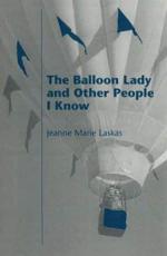 Balloon Lady & Other People I Know