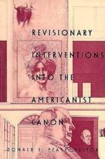 Revisionary Interventions Into the Americanist Canon - Donald E. Pease