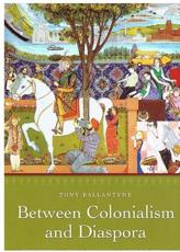 Between Colonialism and Diaspora