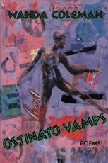Ostinato Vamps - Wanda Coleman