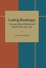 Ludwig Bamberger - Stanley Zucker