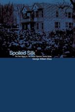 Spoiled Silk - George William Shea (author)