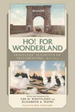 Ho! For Wonderland - Lee H. Whittlesey, Elizabeth A. Watry