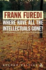 Where Have All the Intellectuals Gone?: Including a Reply to My Critics