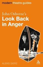 John Osborne's Look Back in Anger - Sierz, Aleks