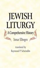 Jewish Liturgy - Ismar Elbogen