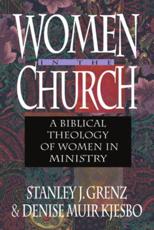 Women in the Church - Stanley J. Grenz, Denise Muir Kjesbo