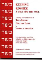 Keeping Kosher: A Diet for the Soul, Newly Revised - Dresner, Samuel H.