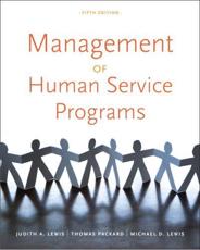 Management of Human Service Programs - Judith Lewis, Thomas Packard, Michael Lewis
