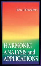 Harmonic Analysis and Applications - Benedetto, John J.