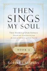 Then Sings My Soul, Book 3