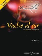 Astor Piazzolla - Vuelvo Al Sur - Astor Piazzolla (composer)