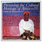Preserving the Cultural Heritage of Africa - Kenji Yoshida, John Mack