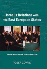 Israel's Relations With the East European States - Yosef Govrin