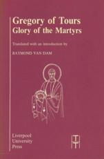 Glory of the Martyrs - Gregory