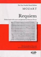 Requiem K.626 - Wolfgang Amadeus Mozart (composer), Duncan Druce (editor)