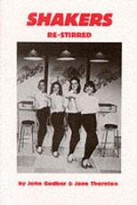 Shakers Re-Stirred - John Godber, Jane Thornton