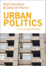 Urban Politics - Mark Davidson (editor), Deborah Martin (editor)