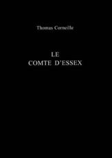 Le Comte D'Essex - Thomas Corneille, Wendy Gibson