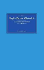 The Anglo-Saxon Chronicle - Janet M. Bately, David Dumville, Simon Keynes