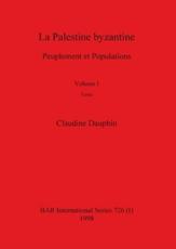 La Palestine byzantine, Volume I (BAR International) (English and French Edition)