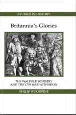 Britannia's Glories - Philip Woodfine, Royal Historical Society