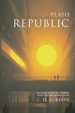 Republic - Plato (author), C. D. C. Reeve (translator)