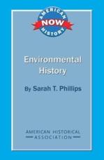 Environmental History - Sarah T. Phillips