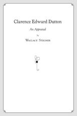 Clarence Edward Dutton - Wallace Stegner
