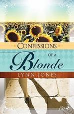 Confessions of a Blonde - Lynn Jones (author)