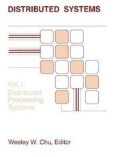 Distributed Systems - Wesley W. Chu
