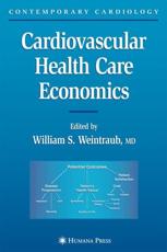 Cardiovascular Health Care Economics - Weintraub, William S.