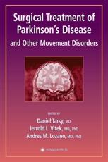 Surgical Treatment of Parkinson's Disease and Other Movement Disorders - Tarsy, Daniel