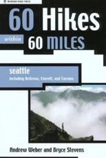 60 Hikes Within 60 Miles, Seattle