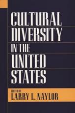 Cultural Diversity in the United States - Larry Naylor