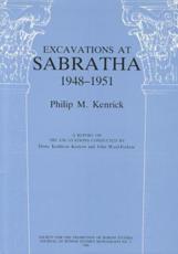 Excavations at Sabratha 1948-1951 - Philip M. Kendrick, Donald Bailey, Society for the Promotion of Roman Studies