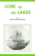 Lore of the Lakes - Dana Thomas Bowen (author)