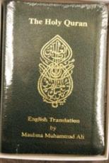 The Holy Quran: English Translation - Maulana Muhammad Ali