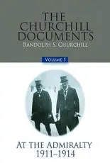 The Churchill Documents, Volume 5 Volume 5